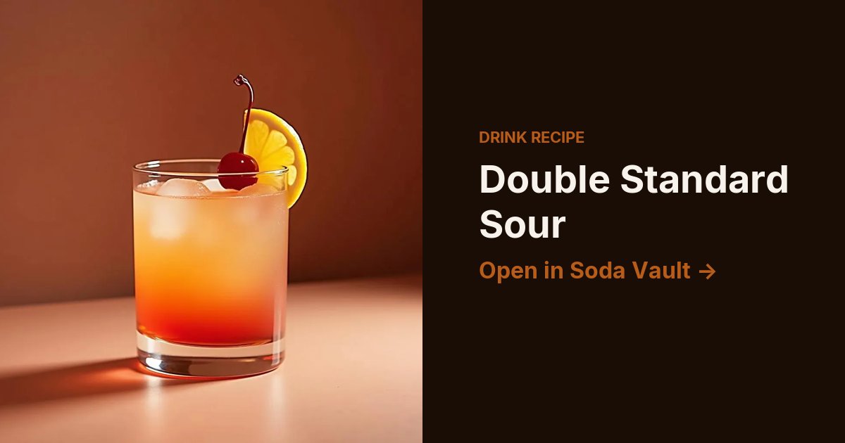 Double Standard Sour