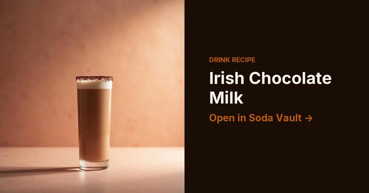 Irish Chocolate Milk