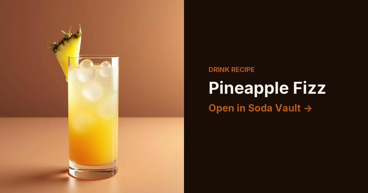 Pineapple Fizz