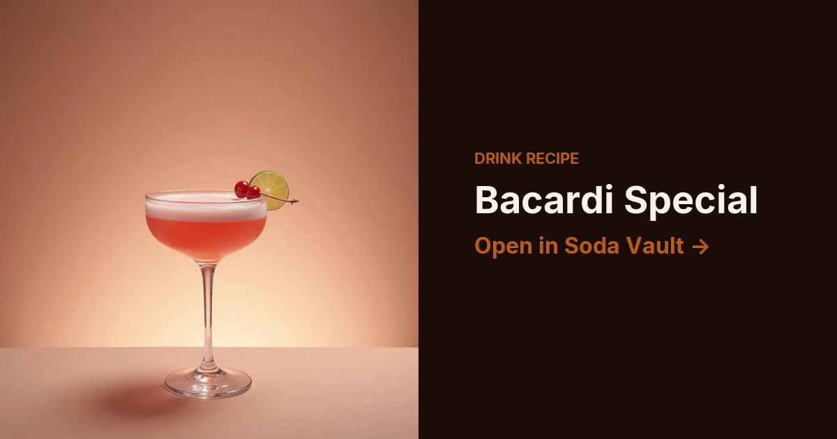 Bacardi Special