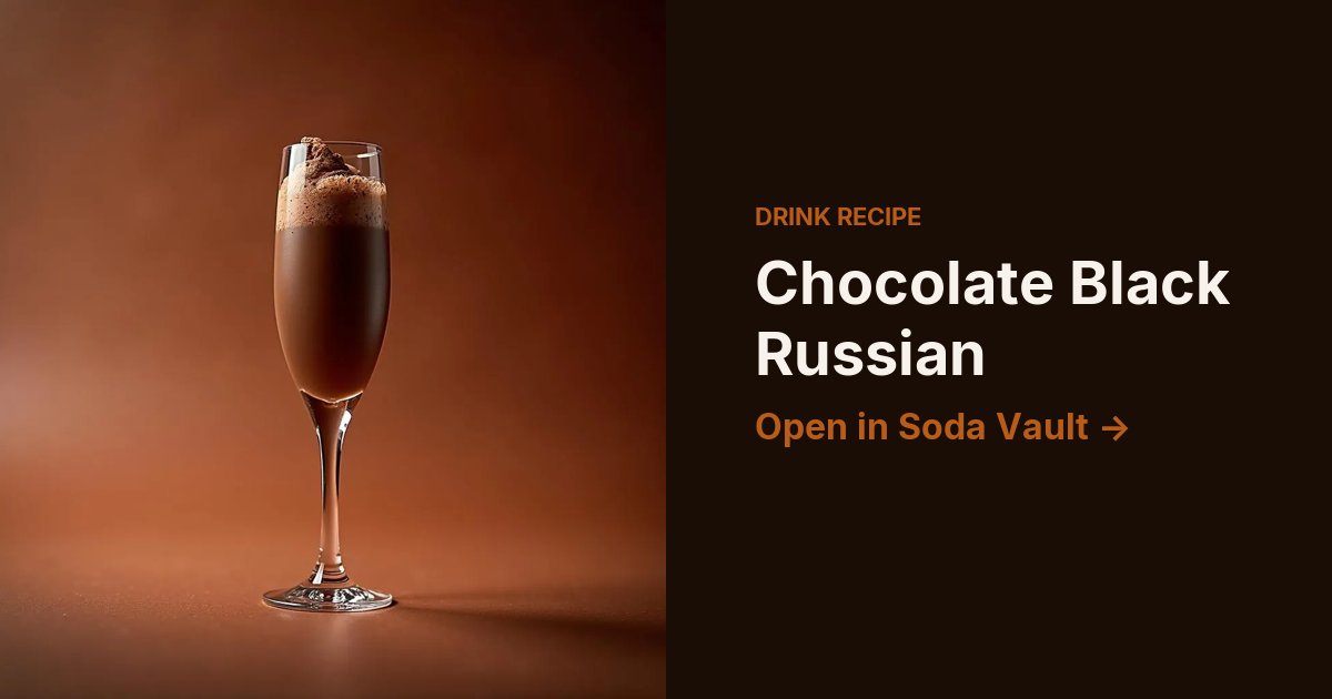 Chocolate Black Russian