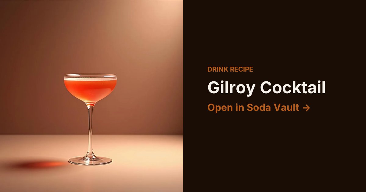 Gilroy Cocktail