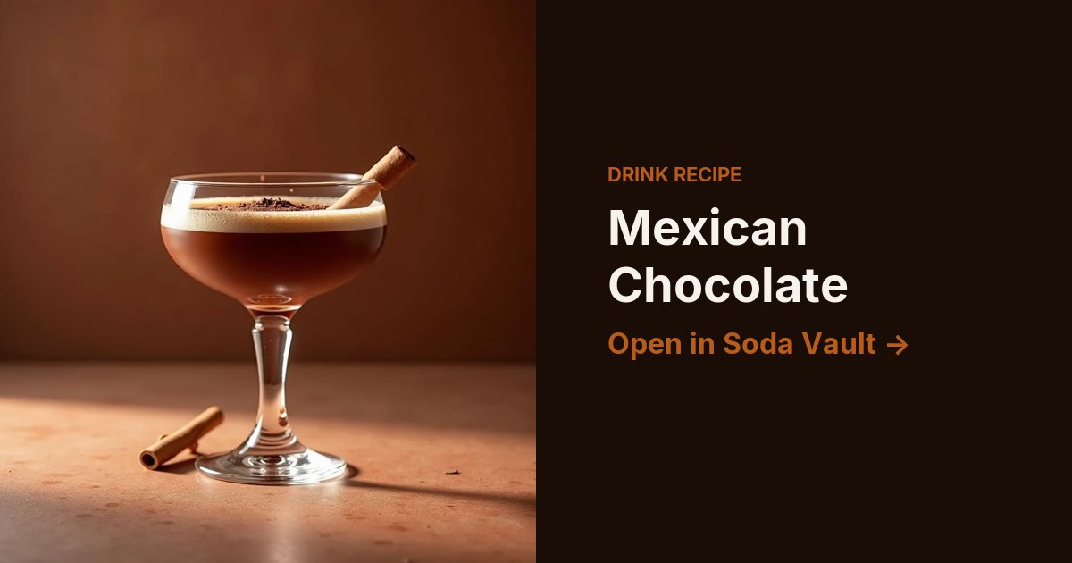 Mexican Chocolate