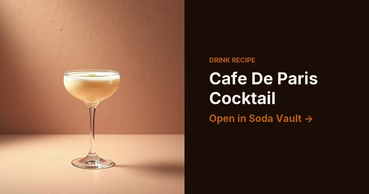 Cafe De Paris Cocktail