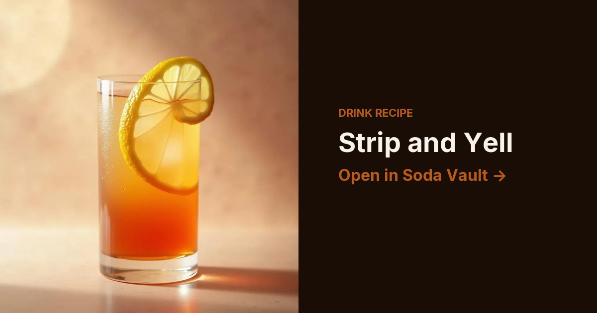 Strip and Yell