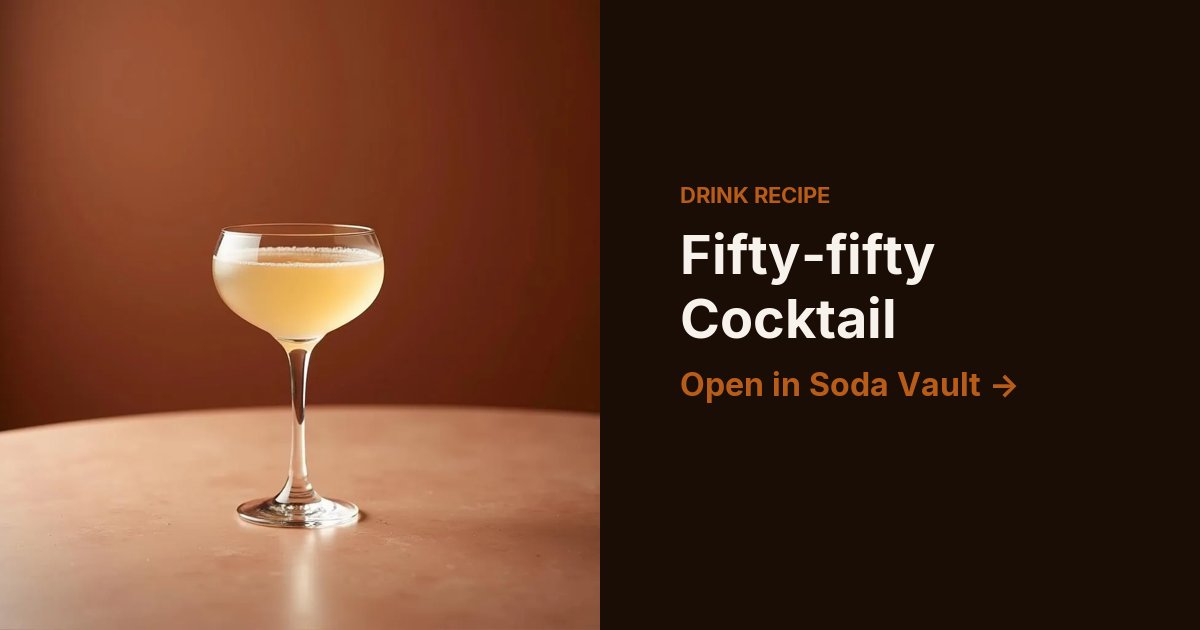 Fifty-fifty Cocktail