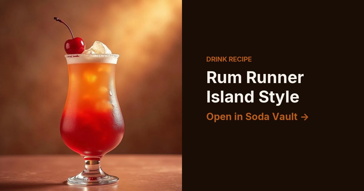 Rum Runner Island Style
