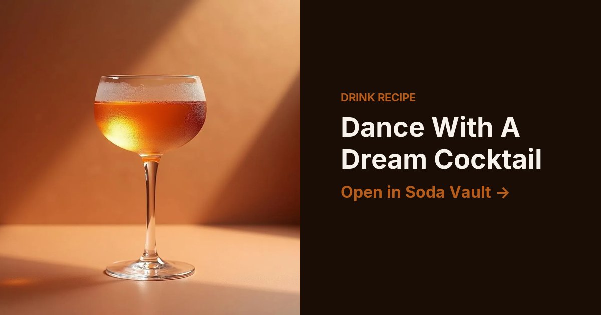 Dance With A Dream Cocktail