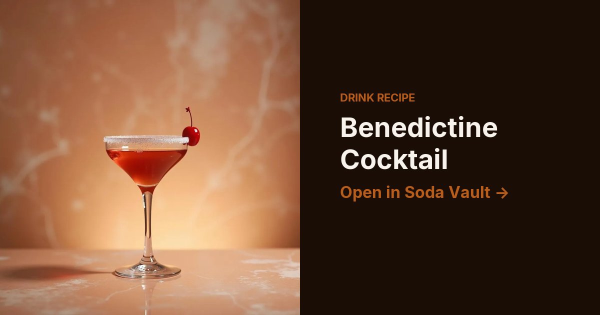 Benedictine Cocktail