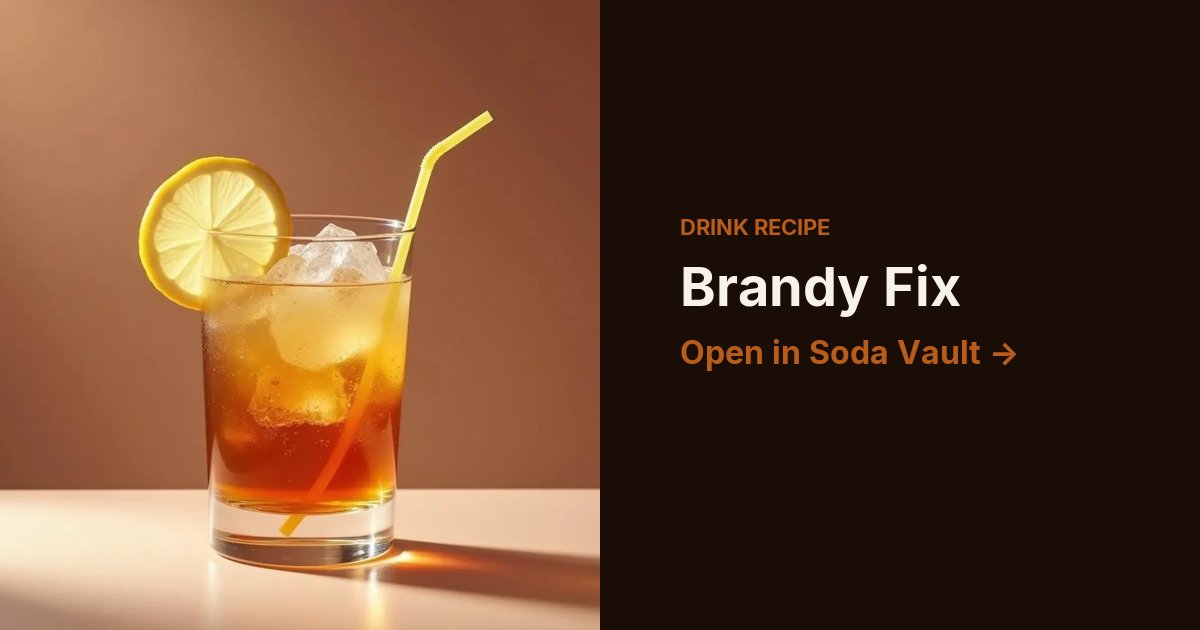 Brandy Fix