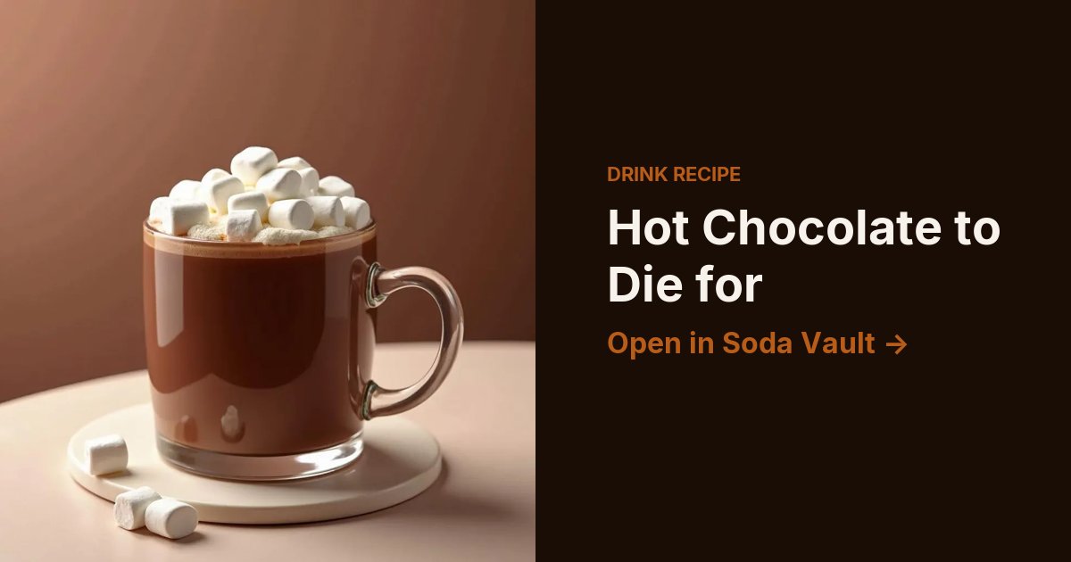 Hot Chocolate to Die for