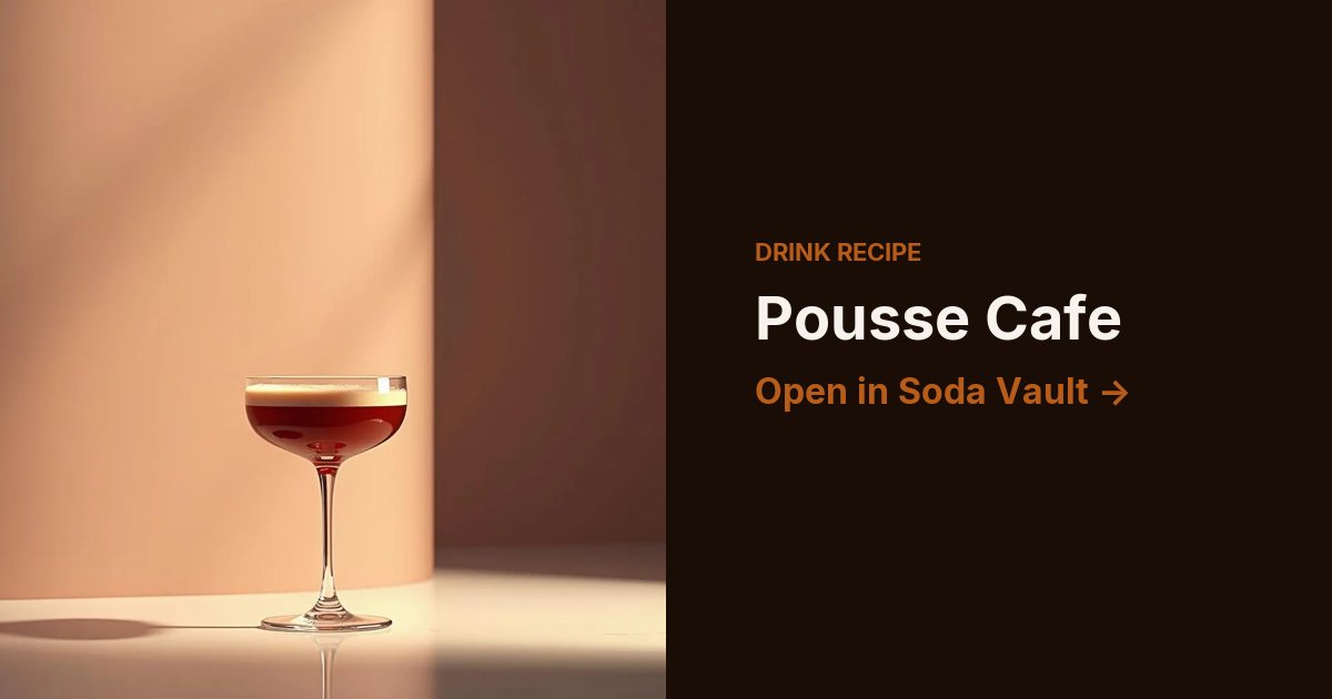 Pousse Cafe