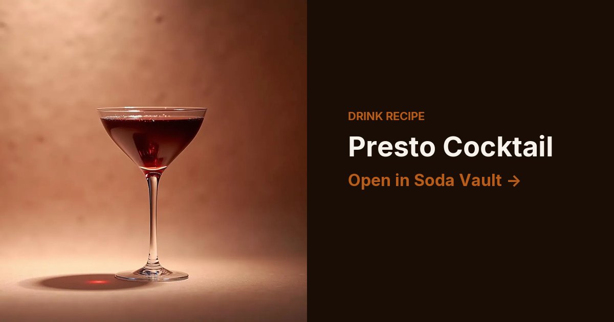 Presto Cocktail