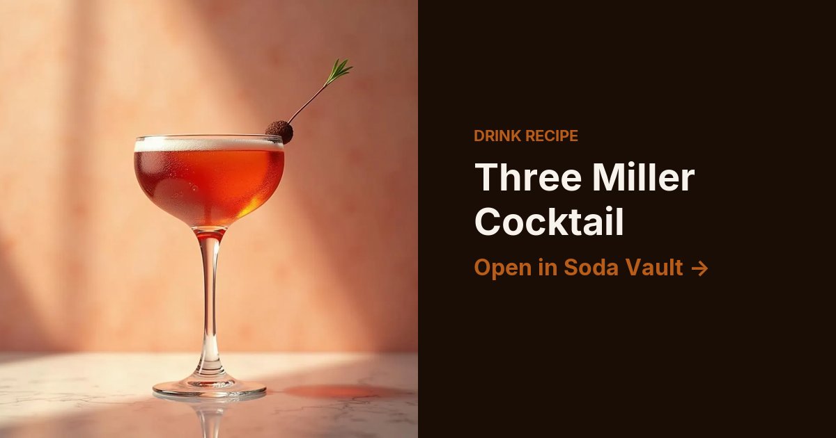 Three Miller Cocktail