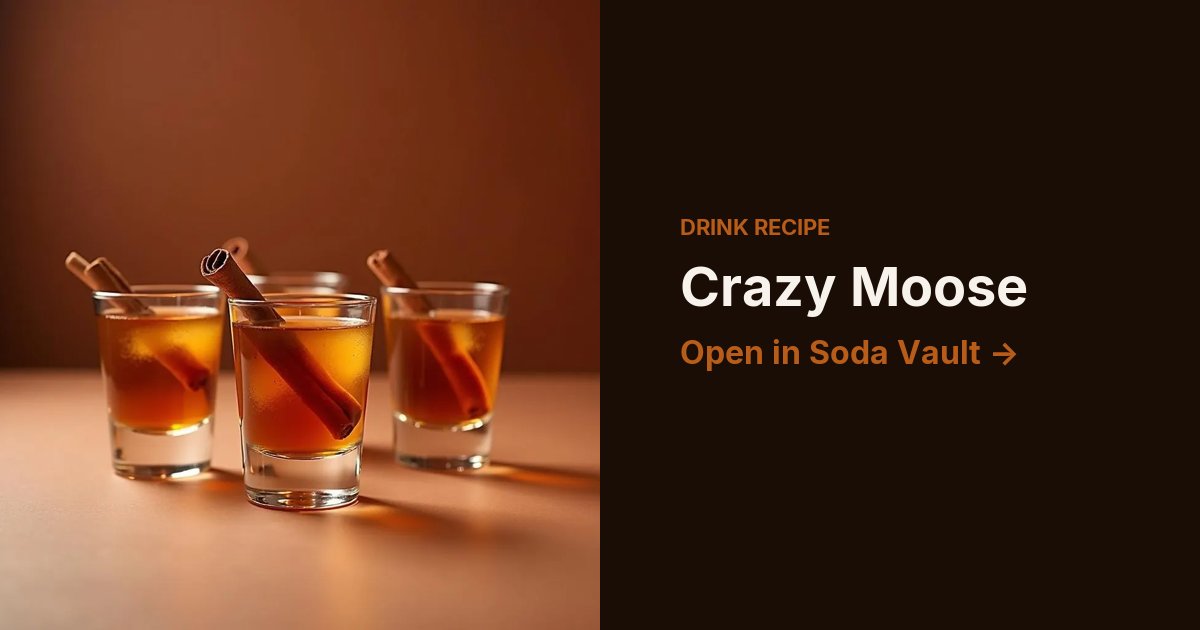 Crazy Moose