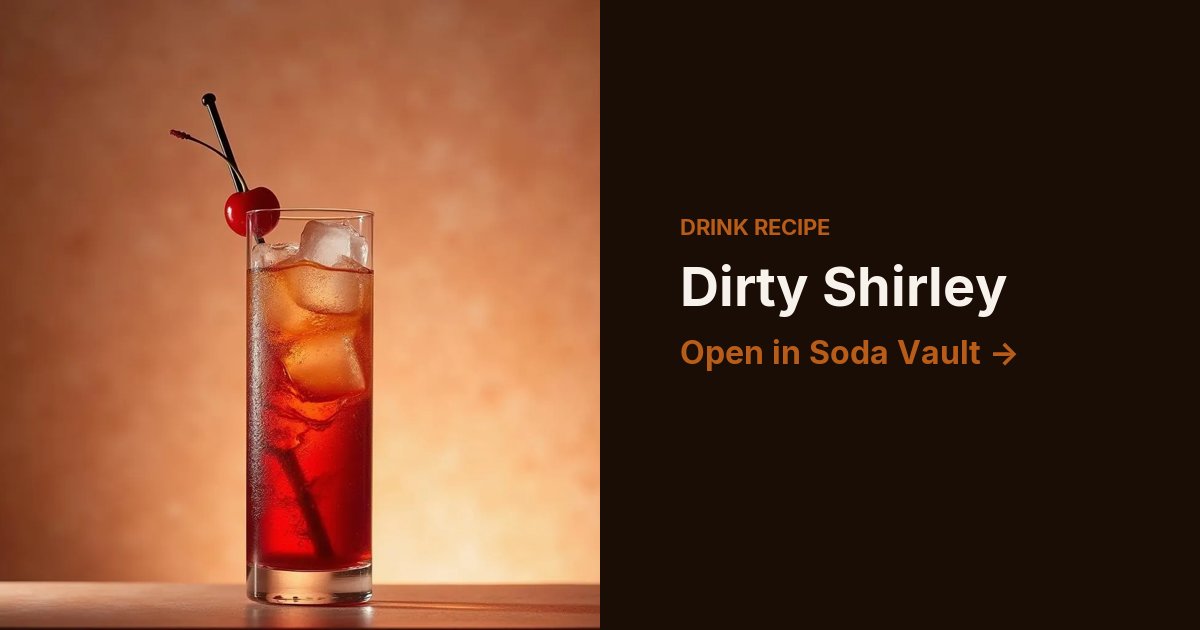 Dirty Shirley