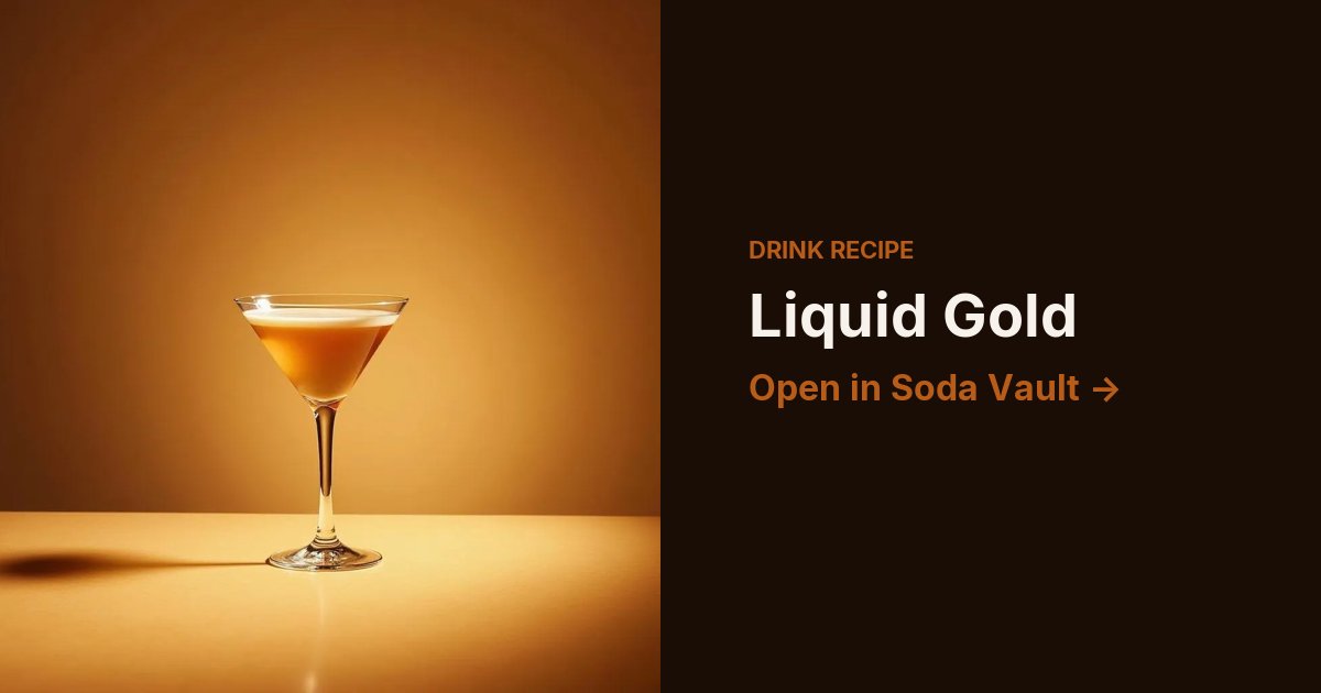 Liquid Gold