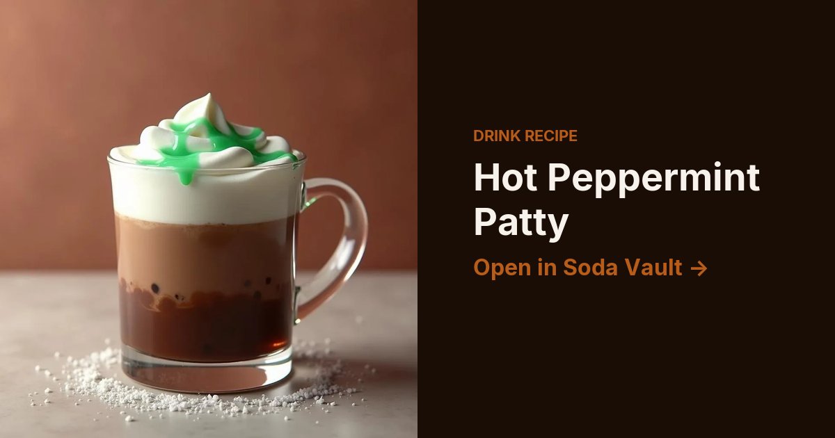 Hot Peppermint Patty
