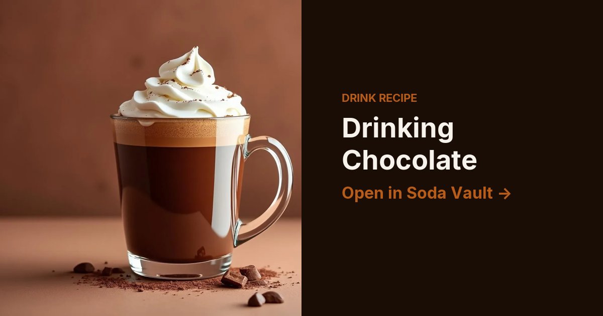 Drinking Chocolate