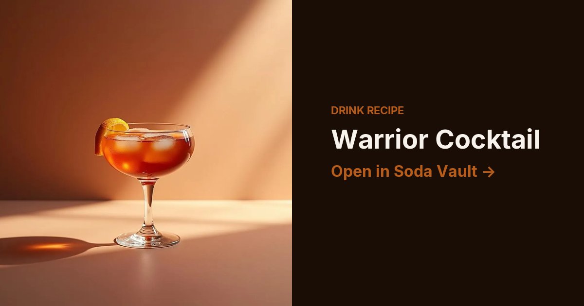 Warrior Cocktail