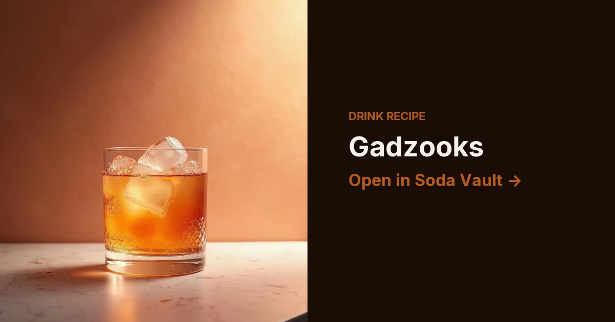 Gadzooks