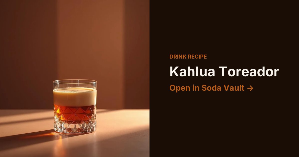 Kahlua Toreador