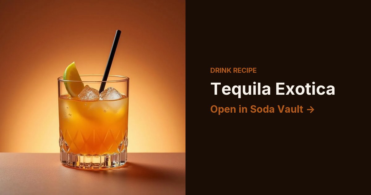 Tequila Exotica