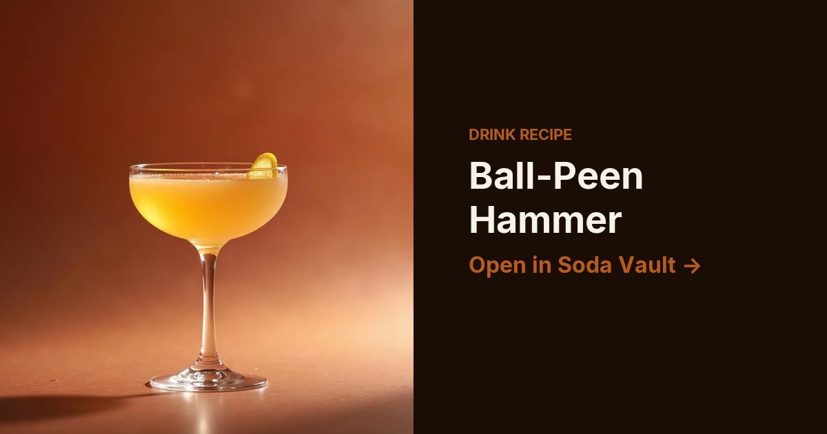 Ball-Peen Hammer