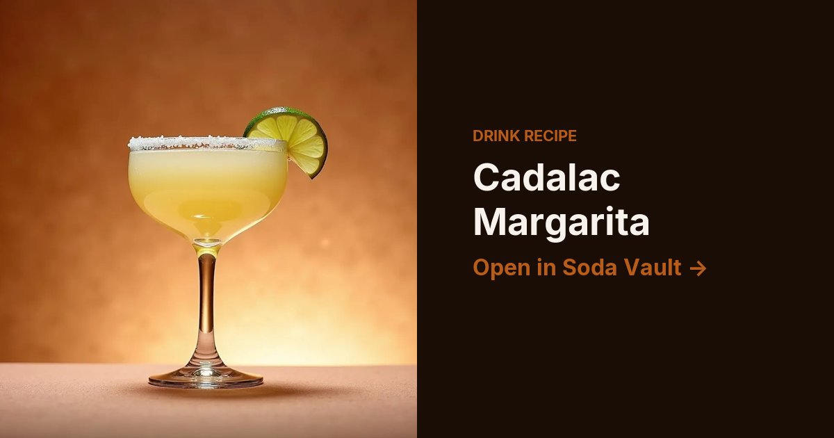 Cadalac Margarita