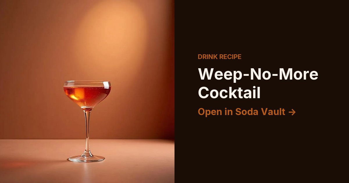 Weep-No-More Cocktail
