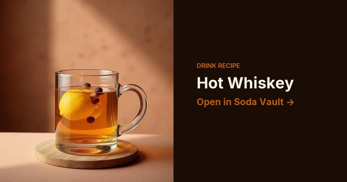 Hot Whiskey