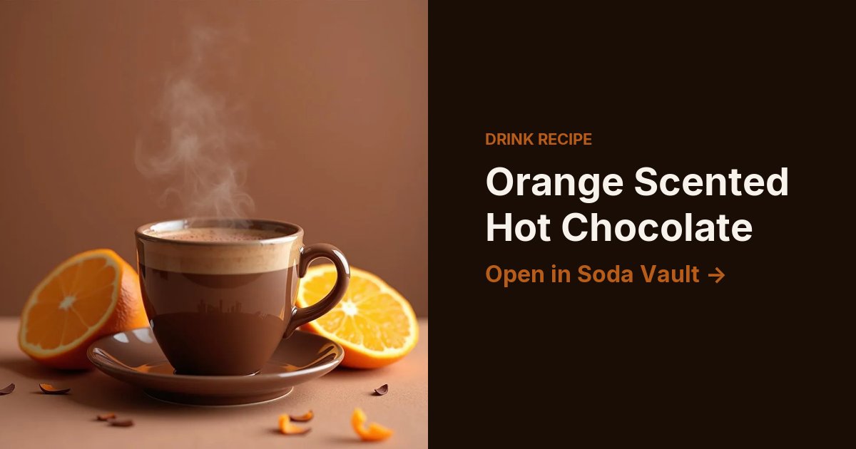 Orange Scented Hot Chocolate