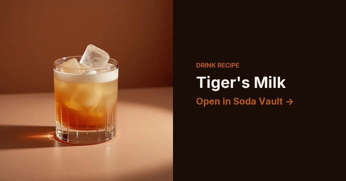 Tiger's Milk