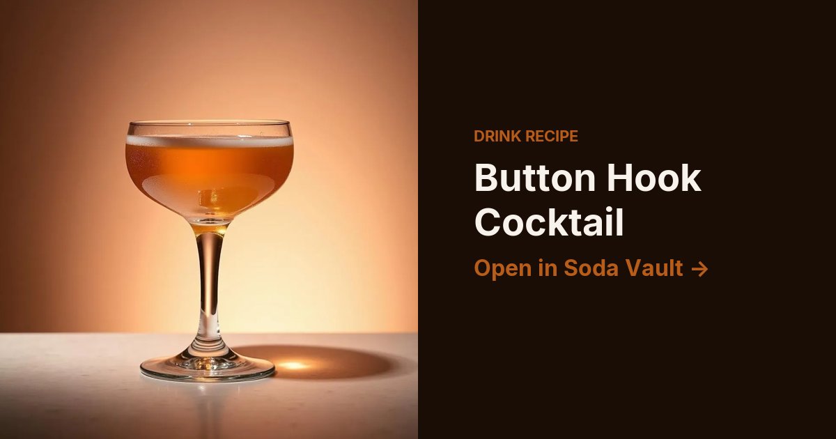 Button Hook Cocktail