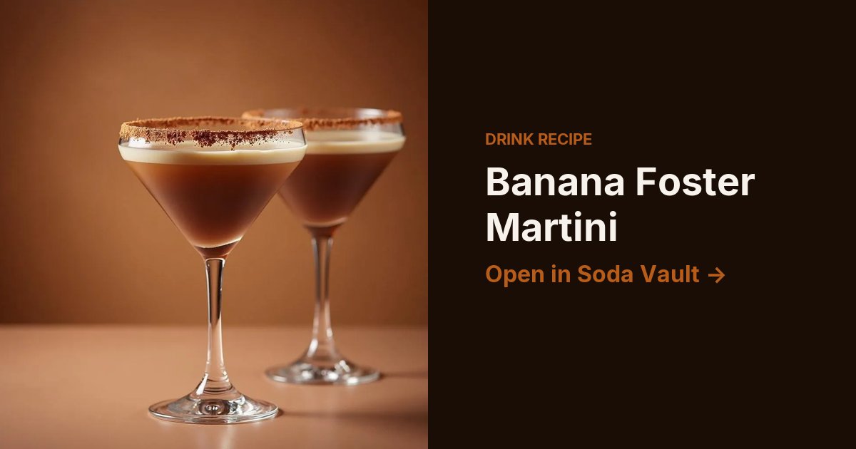 Banana Foster Martini