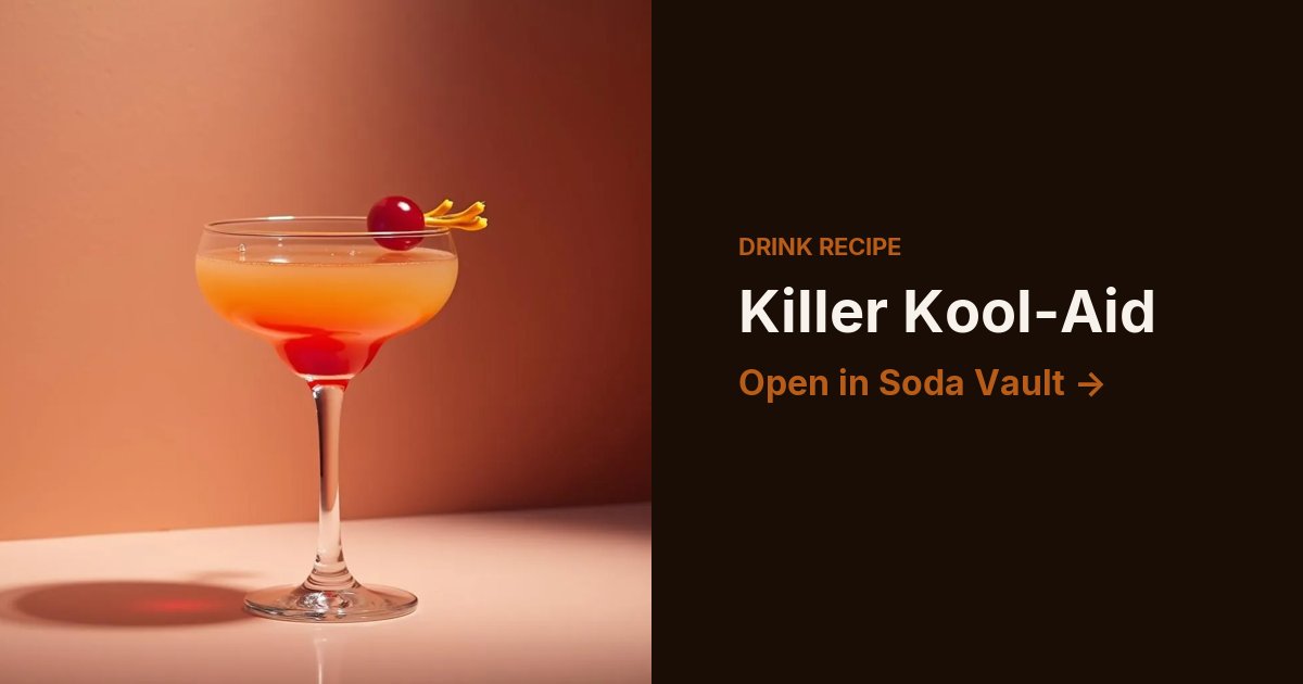 Killer Kool-Aid