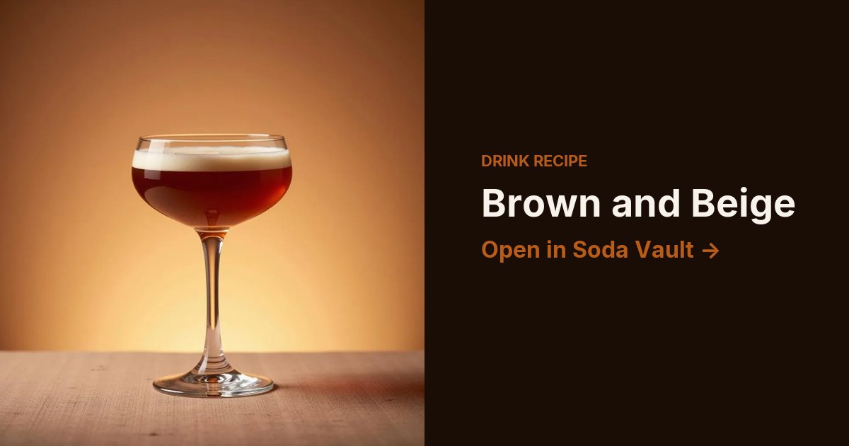 Brown and Beige