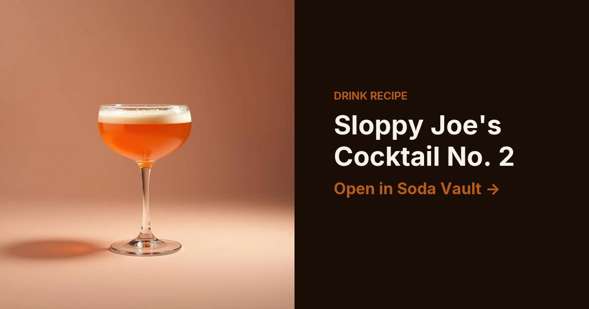 Sloppy Joe's Cocktail No. 2