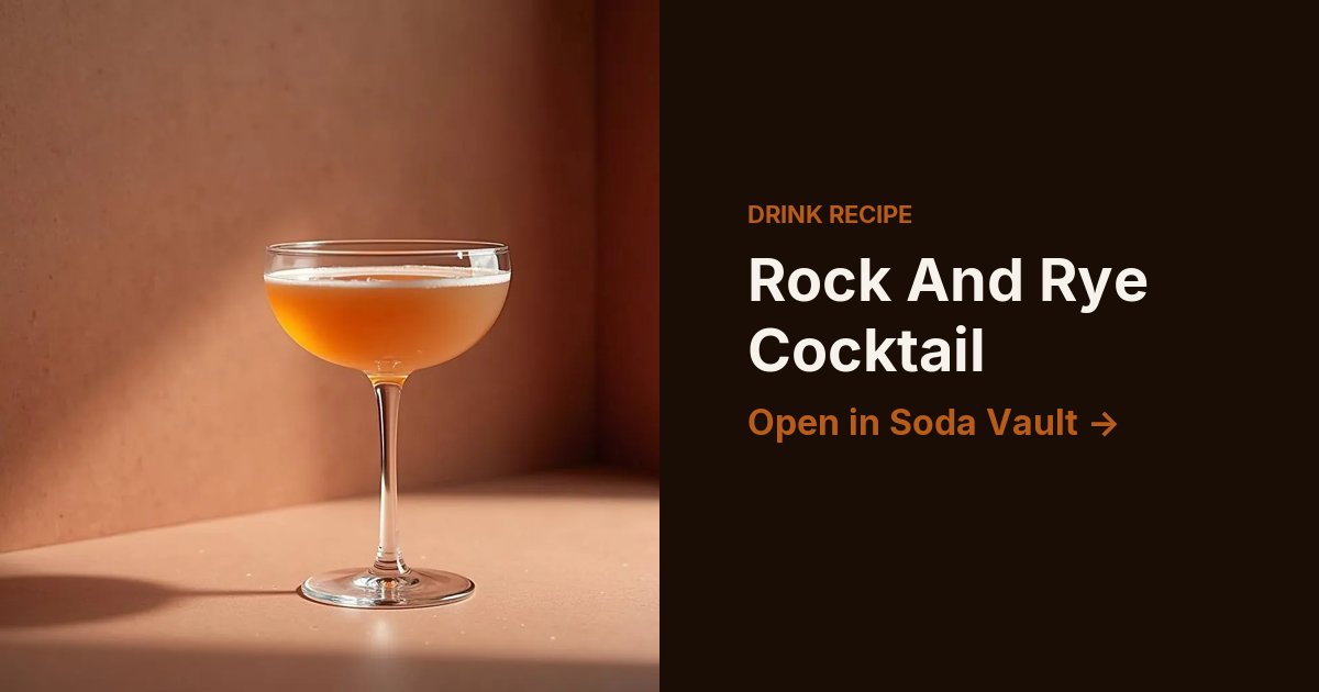 Rock And Rye Cocktail