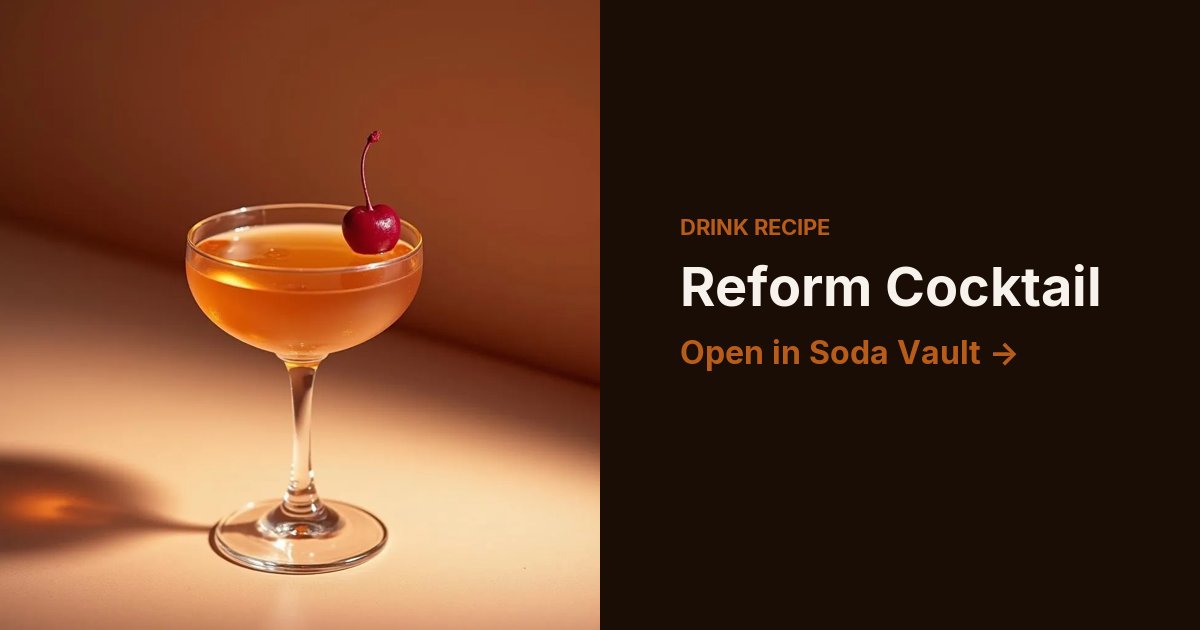 Reform Cocktail