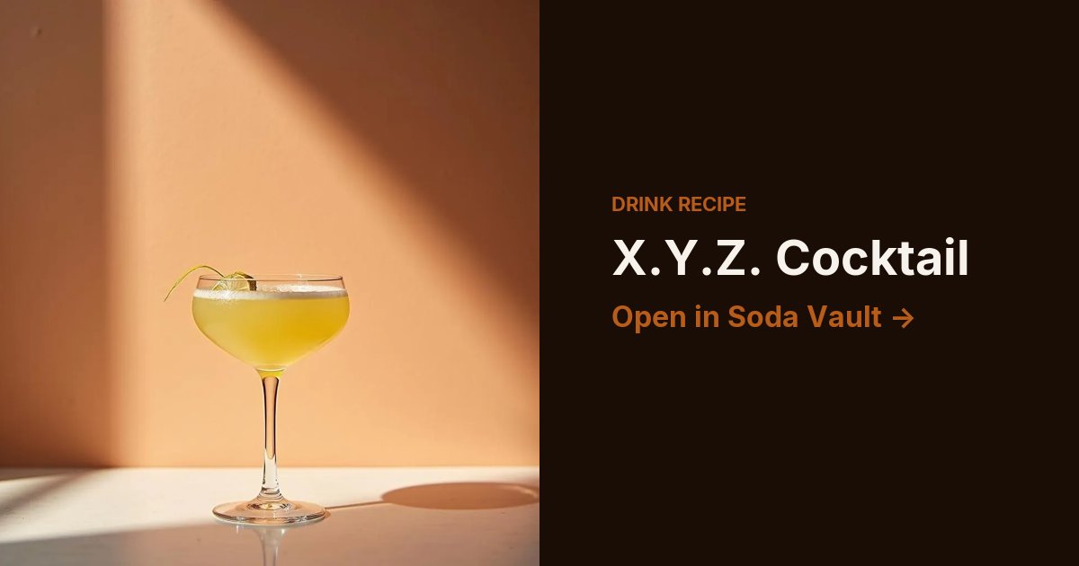 X.Y.Z. Cocktail