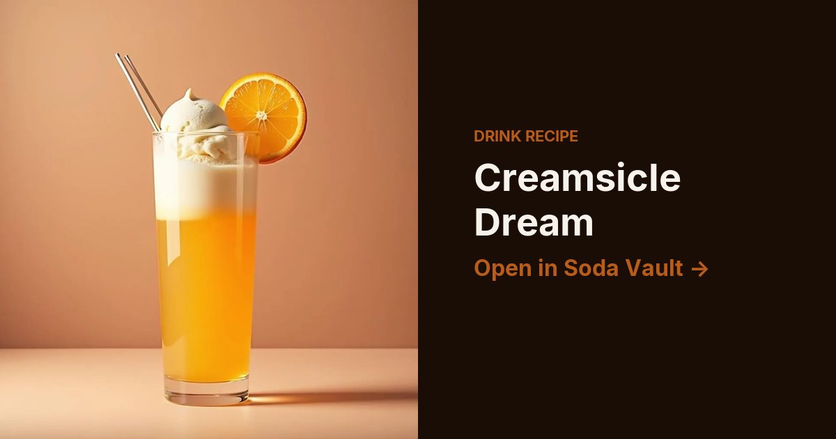 Creamsicle Dream