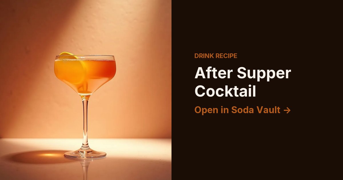 After Supper Cocktail